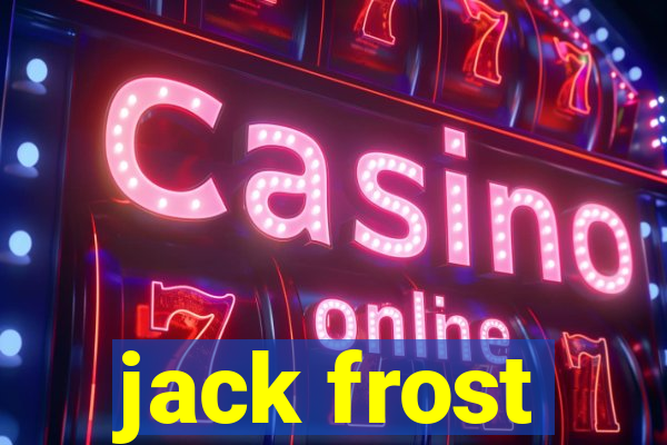 jack frost