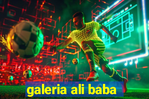 galeria ali baba