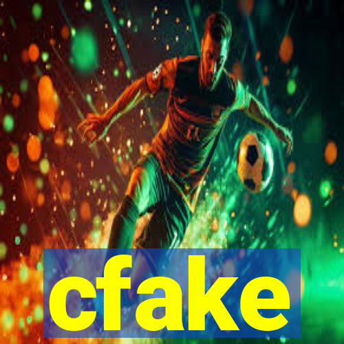 cfake