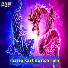 mario kart switch rom