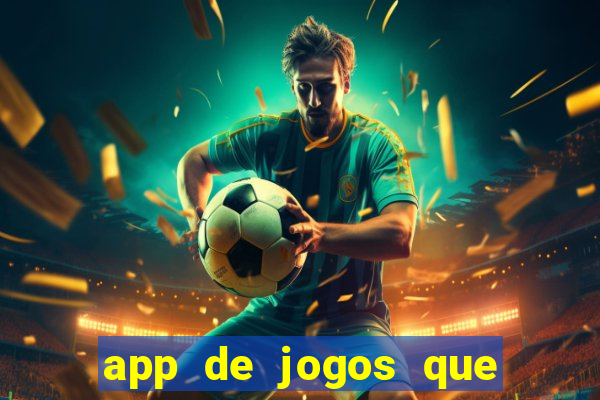 app de jogos que pagam de verdade