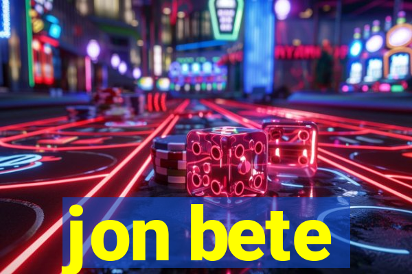 jon bete