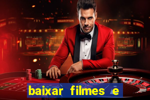 baixar filmes e series em mp4