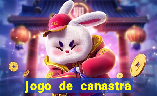 jogo de canastra valendo dinheiro