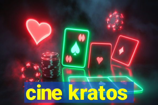 cine kratos