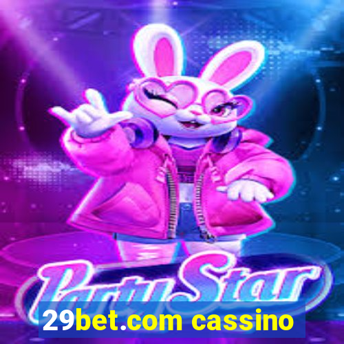 29bet.com cassino