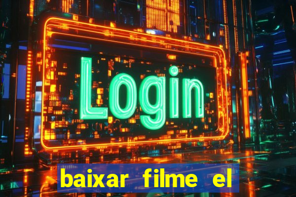 baixar filme el dorado (1966 dublado)