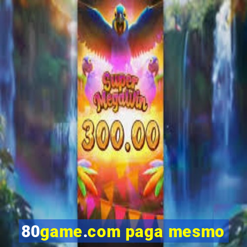 80game.com paga mesmo