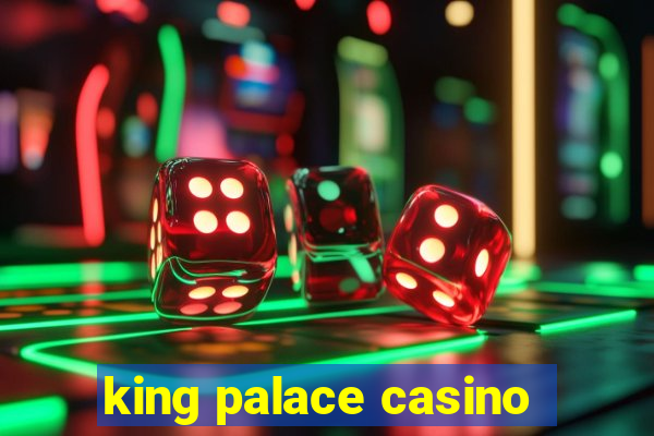 king palace casino