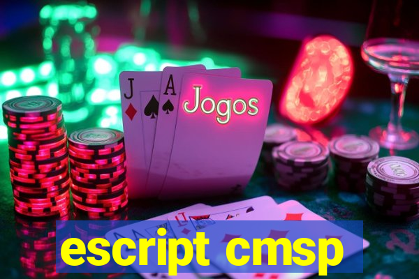 escript cmsp