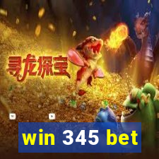 win 345 bet