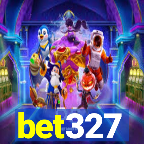 bet327