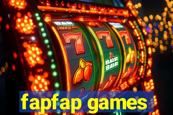 fapfap games