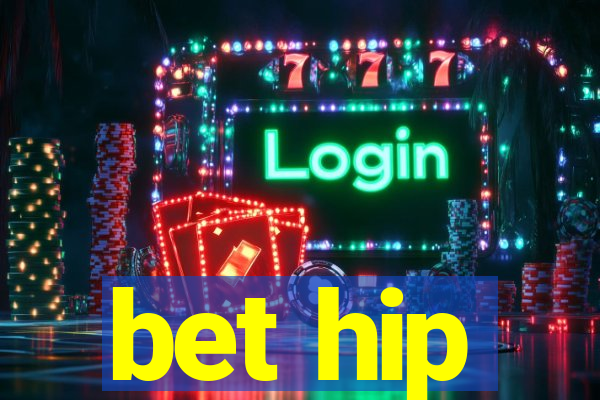 bet hip