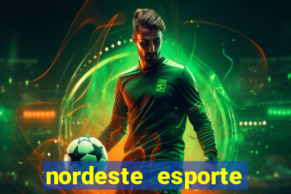 nordeste esporte net vip