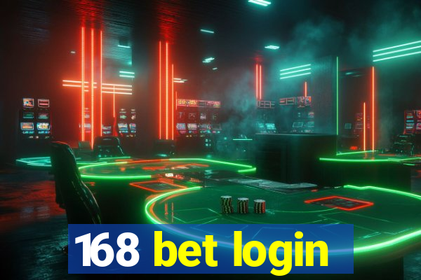 168 bet login