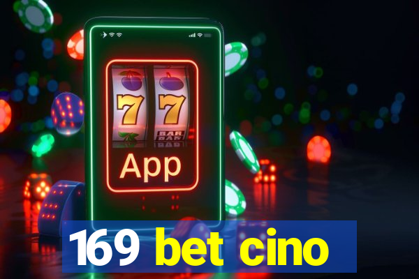 169 bet cino