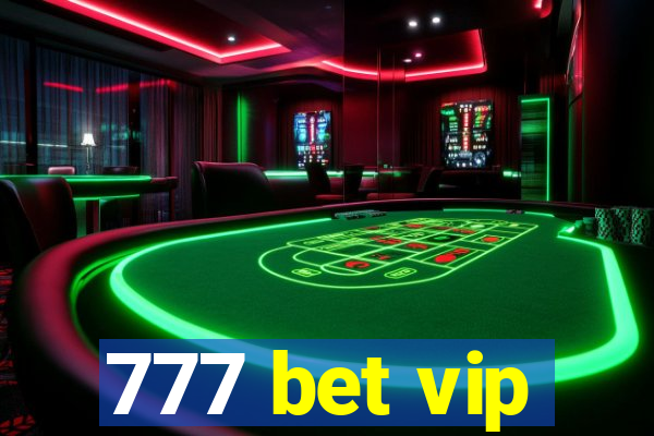 777 bet vip