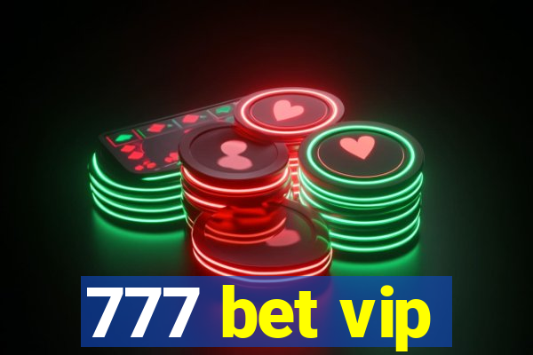 777 bet vip