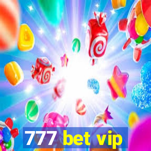 777 bet vip