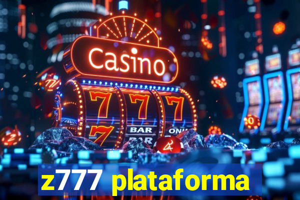 z777 plataforma