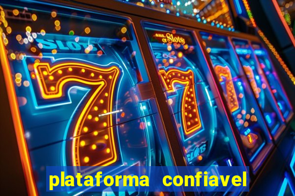 plataforma confiavel para jogar fortune tiger