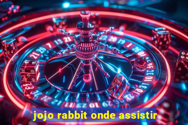 jojo rabbit onde assistir