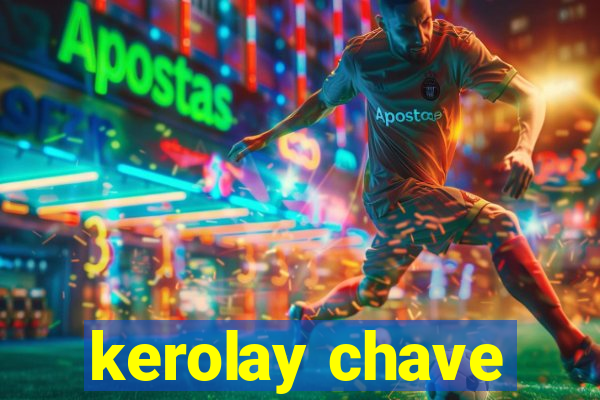 kerolay chave