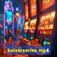 baixarseries mp4