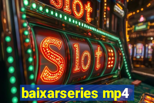 baixarseries mp4