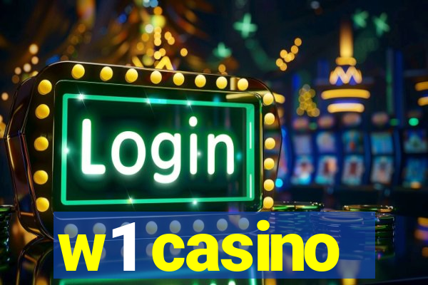 w1 casino