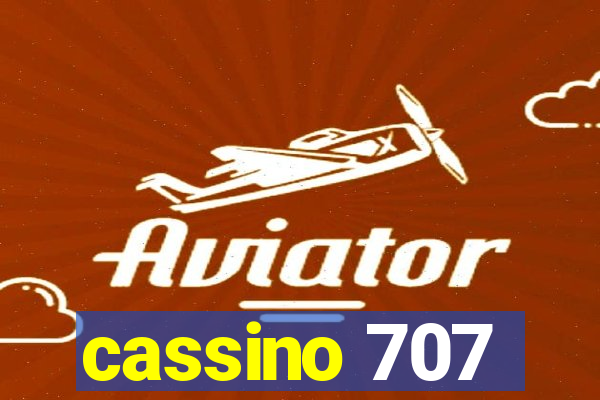 cassino 707