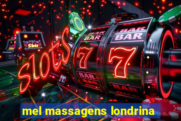 mel massagens londrina