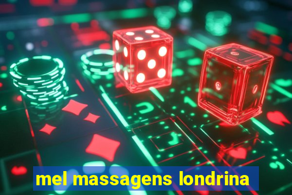 mel massagens londrina