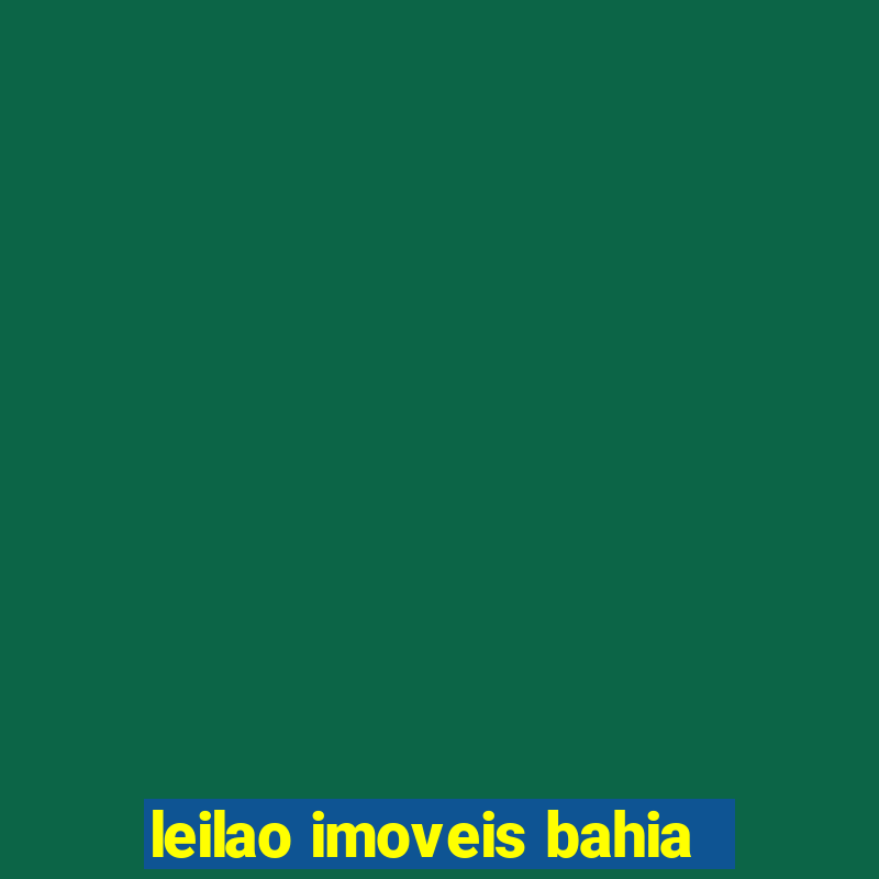 leilao imoveis bahia