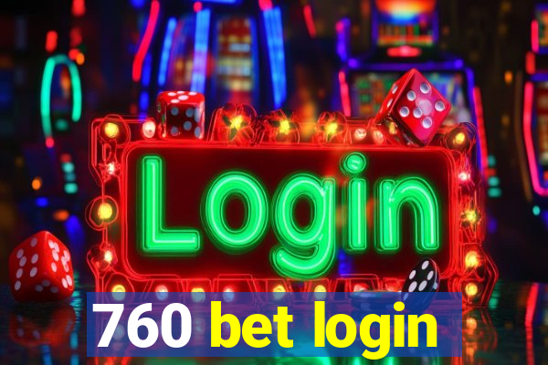 760 bet login