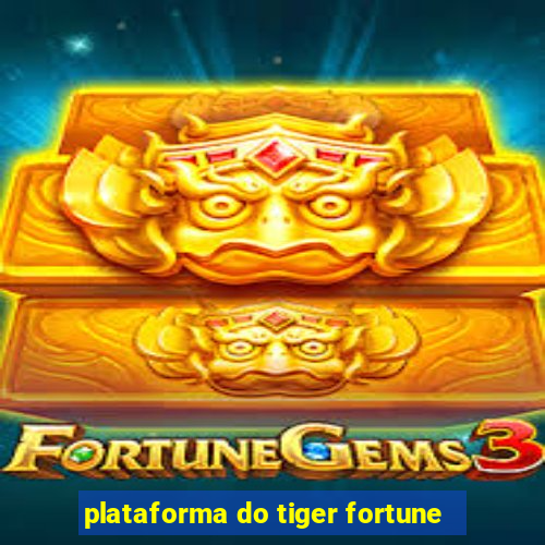 plataforma do tiger fortune