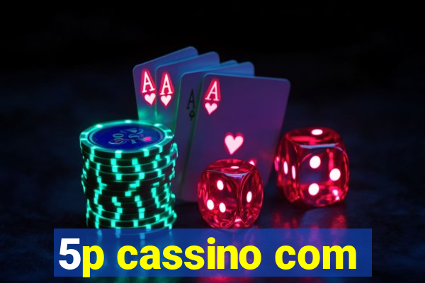 5p cassino com