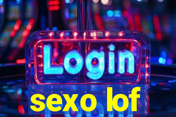 sexo lof