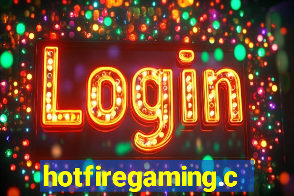 hotfiregaming.com