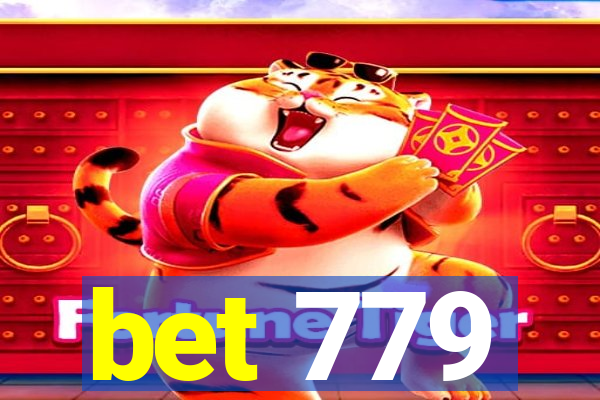 bet 779