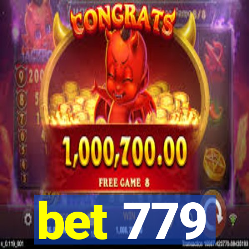 bet 779