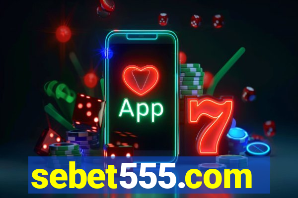 sebet555.com