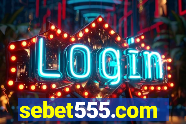 sebet555.com