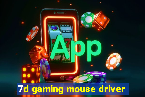 7d gaming mouse driver