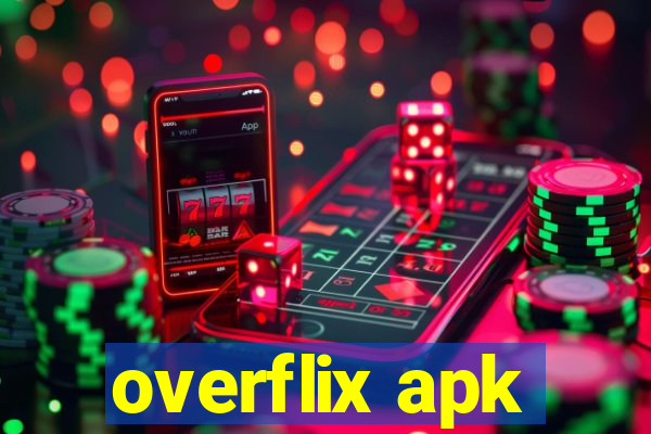 overflix apk