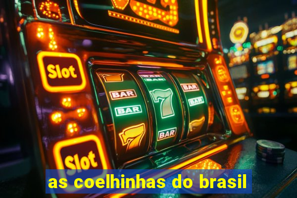 as coelhinhas do brasil