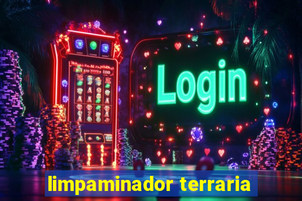 limpaminador terraria