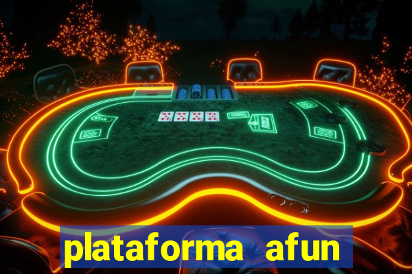 plataforma afun paga mesmo