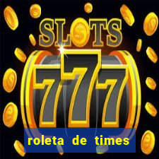 roleta de times (fifa 23)